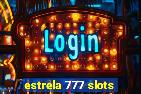 estrela 777 slots